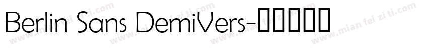 Berlin Sans DemiVers字体转换